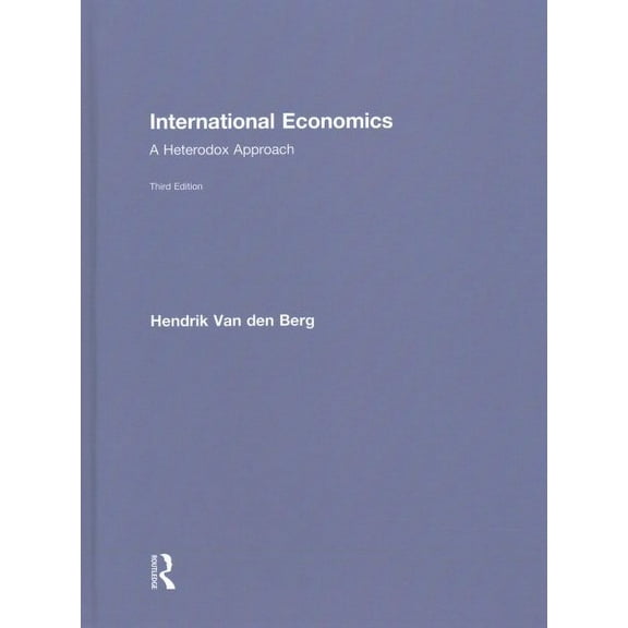 International Economics: A Heterodox Approach (Hardcover)