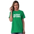 thumbnail image 4 of Monday Optional Work Week Weekend Men's Graphic T Shirt Tees Brisco Brands X, 4 of 6