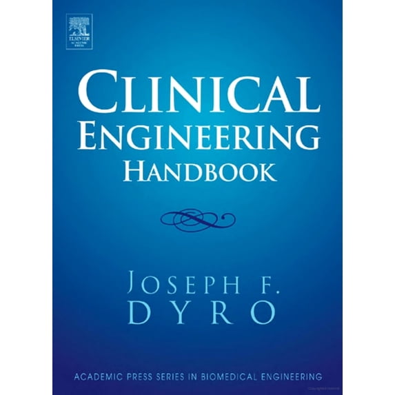 Pre-Owned Clinical Engineering Handbook (Hardcover) 012226570X 9780122265709
