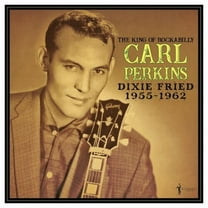 Carl Perkins - Dixie Fried: 1955-62 - Rock - Vinyl