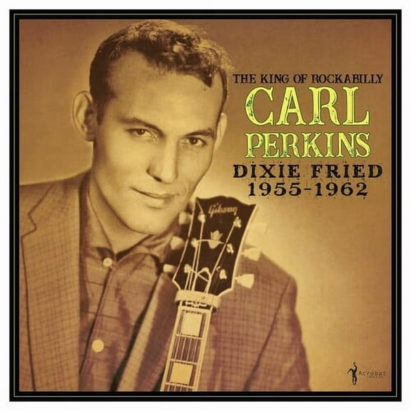 Carl Perkins - Dixie Fried: 1955-62 - Rock - Vinyl