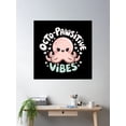 thumbnail image 2 of Octo-Pawsitive Vibes Poster Wall Art, Modern Wall Decor For Living Room Bedroom, 24x24 UNFRAMED, 2 of 3