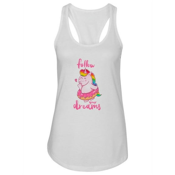 Follow Your Dreams Cute Unicorn Tank Women -Image by Shutterstock, Female Large