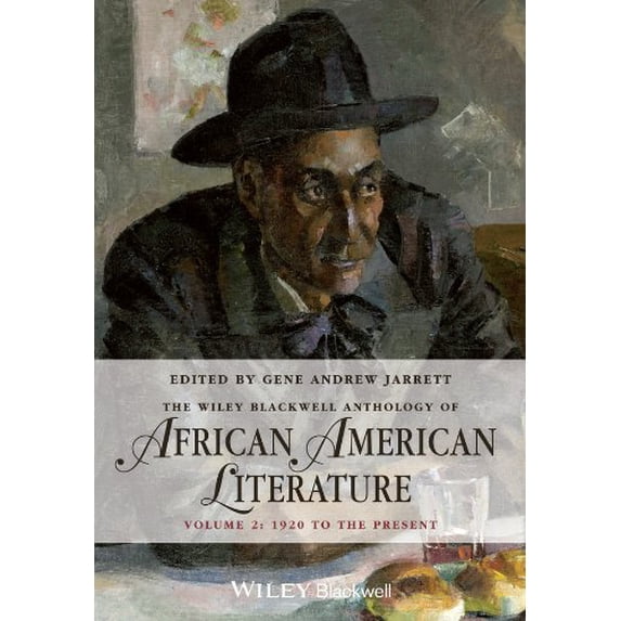 Pre-Owned The Wiley Blackwell Anthology of African American Literature, Volume 2 : 1920 to the Present (Paperback) 9780470671931
