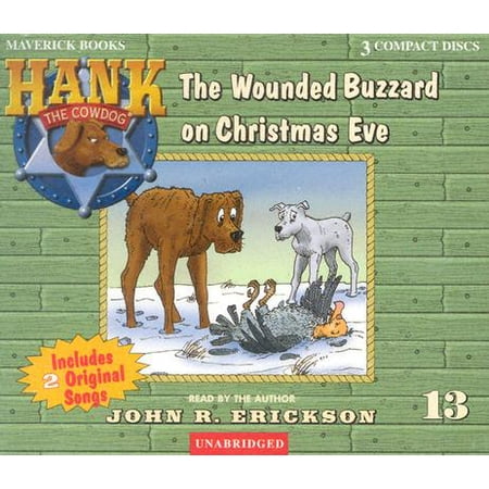 Wit It This Christmas Audio Hank the Cowdog (Audio): The Wounded Buzzard on Christmas Eve (Audiobook) ()