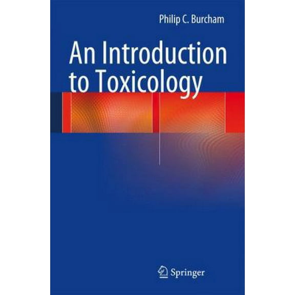 Pre-Owned An Introduction to Toxicology (Hardcover) 1447155521 9781447155522