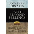 thumbnail image 1 of Pre-Owned Faith Beyond Feelings (Victor Classics) (Paperback) 0781441714 9780781441711, 1 of 1