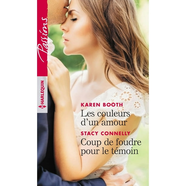 Un Amour De Temoin Les couleurs d'un amour - Coup de foudre pour le témoin - eBook