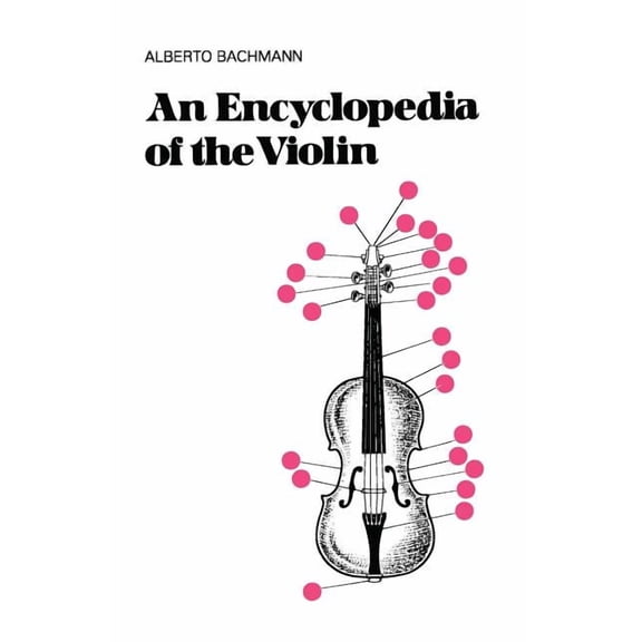 Da Capo Press Paperback An Encyclopedia of the Violin, (Paperback)