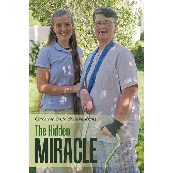 The Hidden Miracle (Paperback)