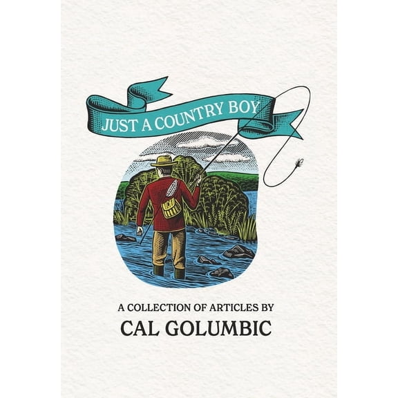 Just A Country Boy, (Hardcover)