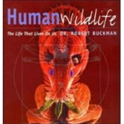 Angle View: Human Wildlife: The Life That Lives on Us [Paperback - Used]
