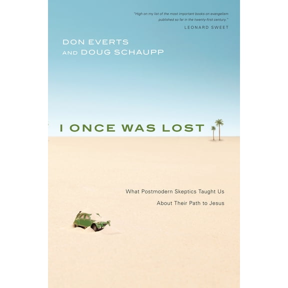 Pre-Owned I Once Was Lost: What Postmodern Skeptics Taught Us About Their Path to Jesus (Paperback) 083083608X 9780830836086