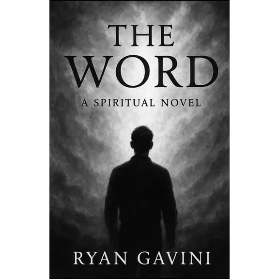 The Word: A Spiritual Novel, (Paperback)