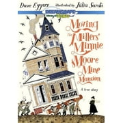 Moving The Millers' Minnie Moore Mine Mansion: A True Story (DVD), Dreamscape, Animation