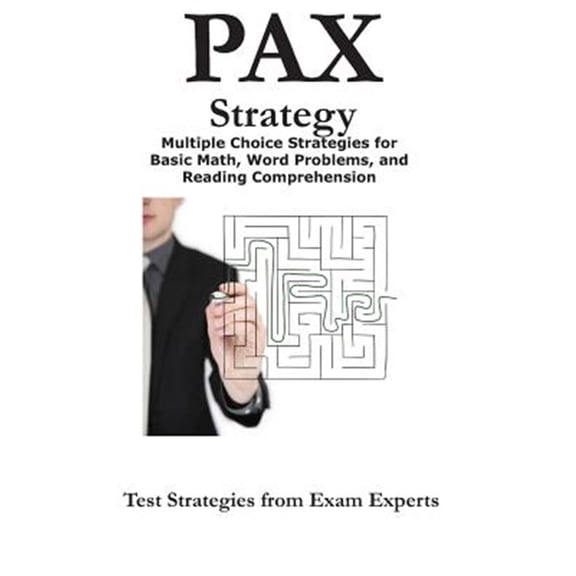 Pre-Owned Pax Strategy: Winning Multiple Choice Strategies for the Nln Pax-RN Pax-PN Exam (Paperback) by Complete Test Preparation Team