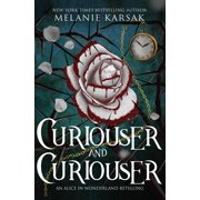 Romantasy Fairy Tales Curiouser and Curiouser: Steampunk Alice in Wonderland, Book 1, (Paperback)