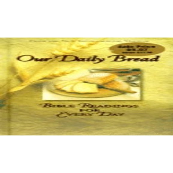 Pre-Owned Our Daily Bread Paperback