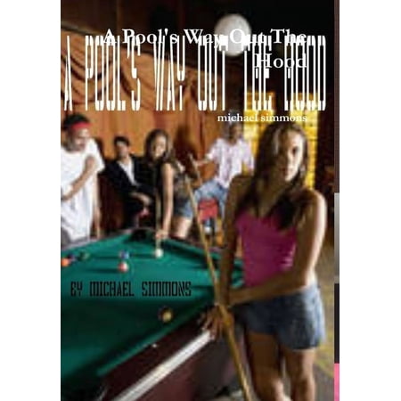 A Pool s Way Out The Hood (Hardcover)
