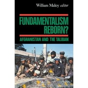 Fundamentalism Reborn?: Afghanistan Under the Taliban (Paperback)