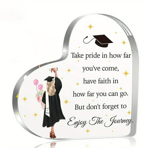 2025 College Graduation Gifts Heart Shaped Acrylic Desk Sign Enjoy the Journey Motivational Graduation Gifts for Daughters and Sons Graduation Gifts for Masters Junior High School High School