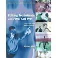 thumbnail image 1 of Pre-Owned Editing Techniques with Final Cut Pro (Paperback) 0201734834 9780201734836, 1 of 1