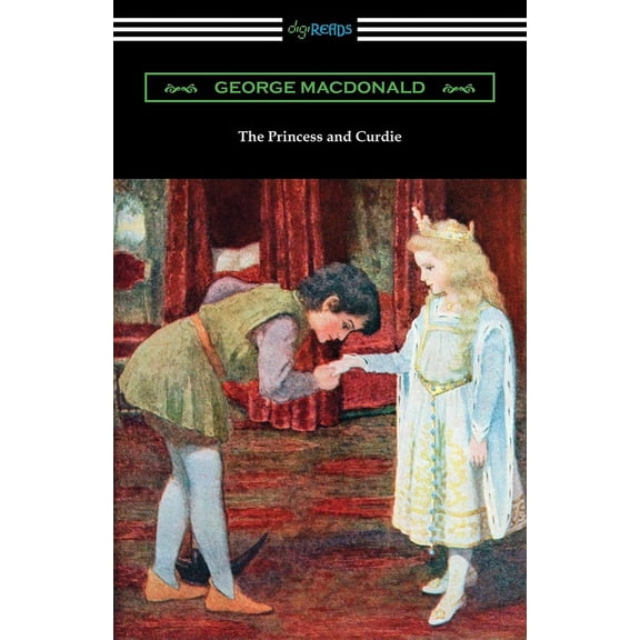 The Princess and Curdie, (Paperback)