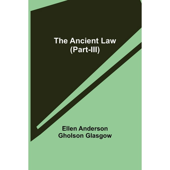The Ancient Law (Part-III), (Paperback)