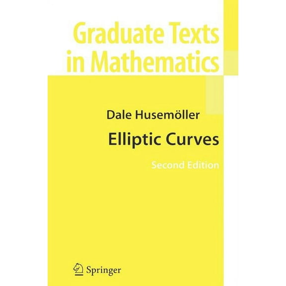 Graduate Texts in Mathematics Elliptic Curves, Book 111, (Paperback)