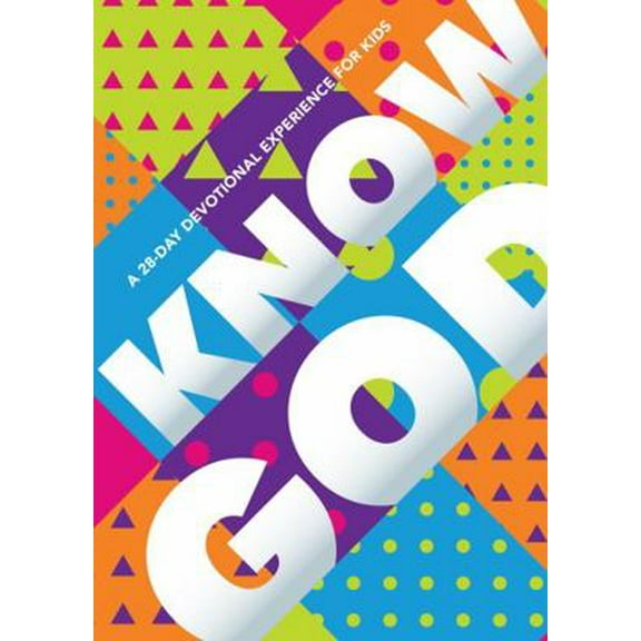 Pre-Owned Know God: A 28-Day Devotional Experience for Kids (Paperback) 1941259758 9781941259757