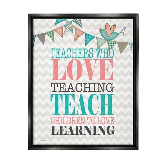 Stupell Teach Children To Love Learning Phrase Inspirational Painting Black Floater Framed Art Print Wall Art