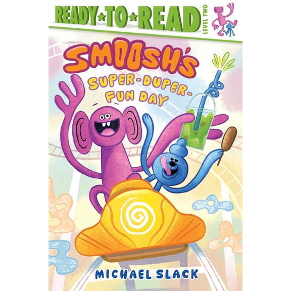 Smoosh and Mallow Smoosh's Super-Duper-Fun Day: Ready-To-Read Level 2, (Hardcover)