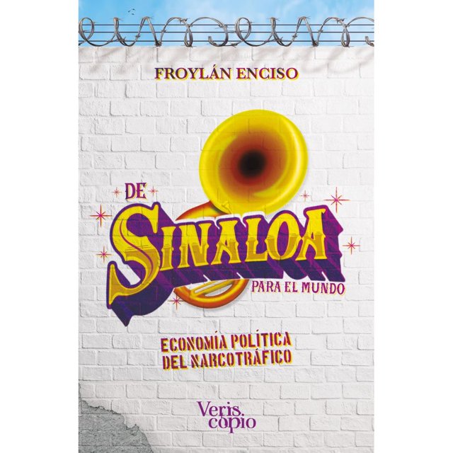Libro De Sinaloa Para El Mundo Tapa Blanda, Autor Froylan Enciso, Editorial Inefable
