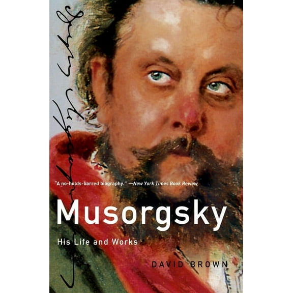 Composers Across Cultures Musorgsky: His Life and Works, (Paperback)