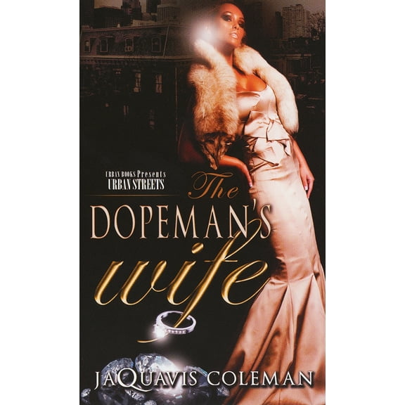 Pre-Owned The Dopeman's Wife (Mass Market Paperback) 1601626266 9781601626264