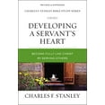 thumbnail image 2 of Charles F. Stanley Bible Study Developing a Servant's Heart: Become Fully Like Christ by Serving Others, (Paperback), 2 of 3