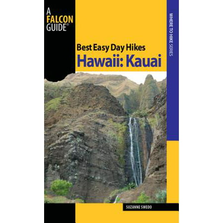 Best Easy Day Hikes Hawaii : Kauai (Best Hikes In Hawaii)