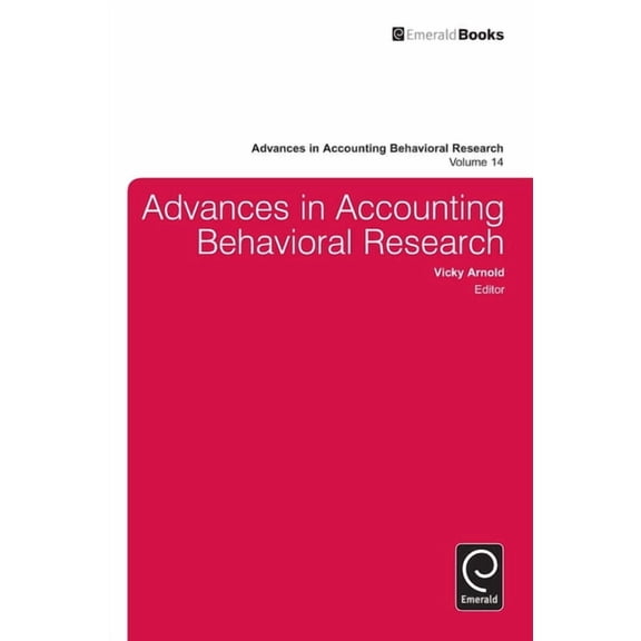 Advances in Accounting Behavioral Resear Advances in Accounting Behavioral Research, Book 14, (Hardcover)
