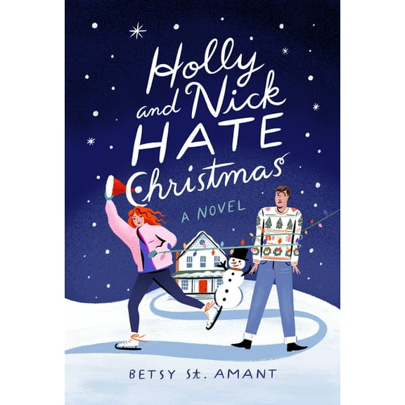 Holly and Nick Hate Christmas, (Paperback)
