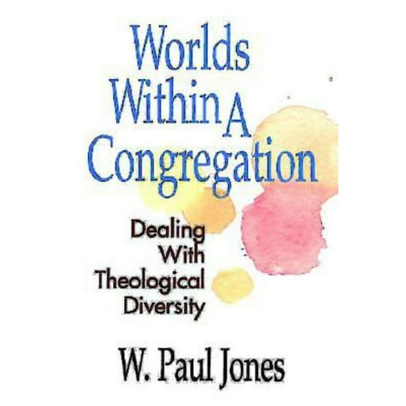 Worlds Within a Congregation, (Paperback)