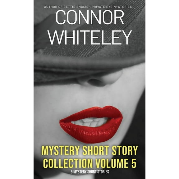 Mystery Short Story Collection Volume 5: 5 Mystery Short Stories, (Paperback)