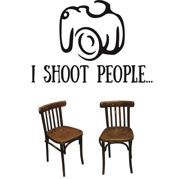 Wall Design Pieces I Shoot People Camera Photography Photographer Pictures 20x30 Inches