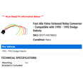 thumbnail image 2 of Fast Idle Valve Solenoid Relay Connector - Compatible with 1990 - 1992 Dodge Dakota 1991, 2 of 2