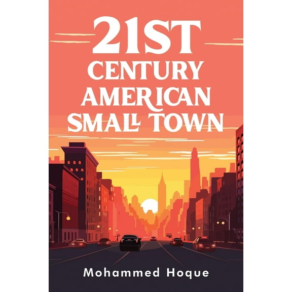 21st Century American Small Town, (Paperback)