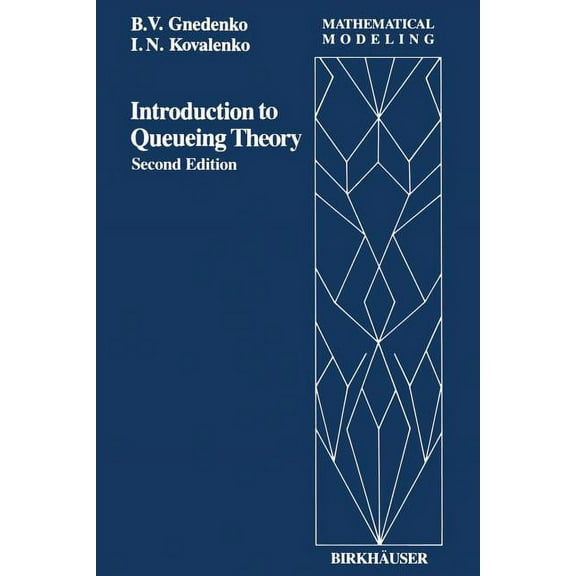 Mathematical Modeling Introduction to Queuing Theory, Book 5, (Paperback)