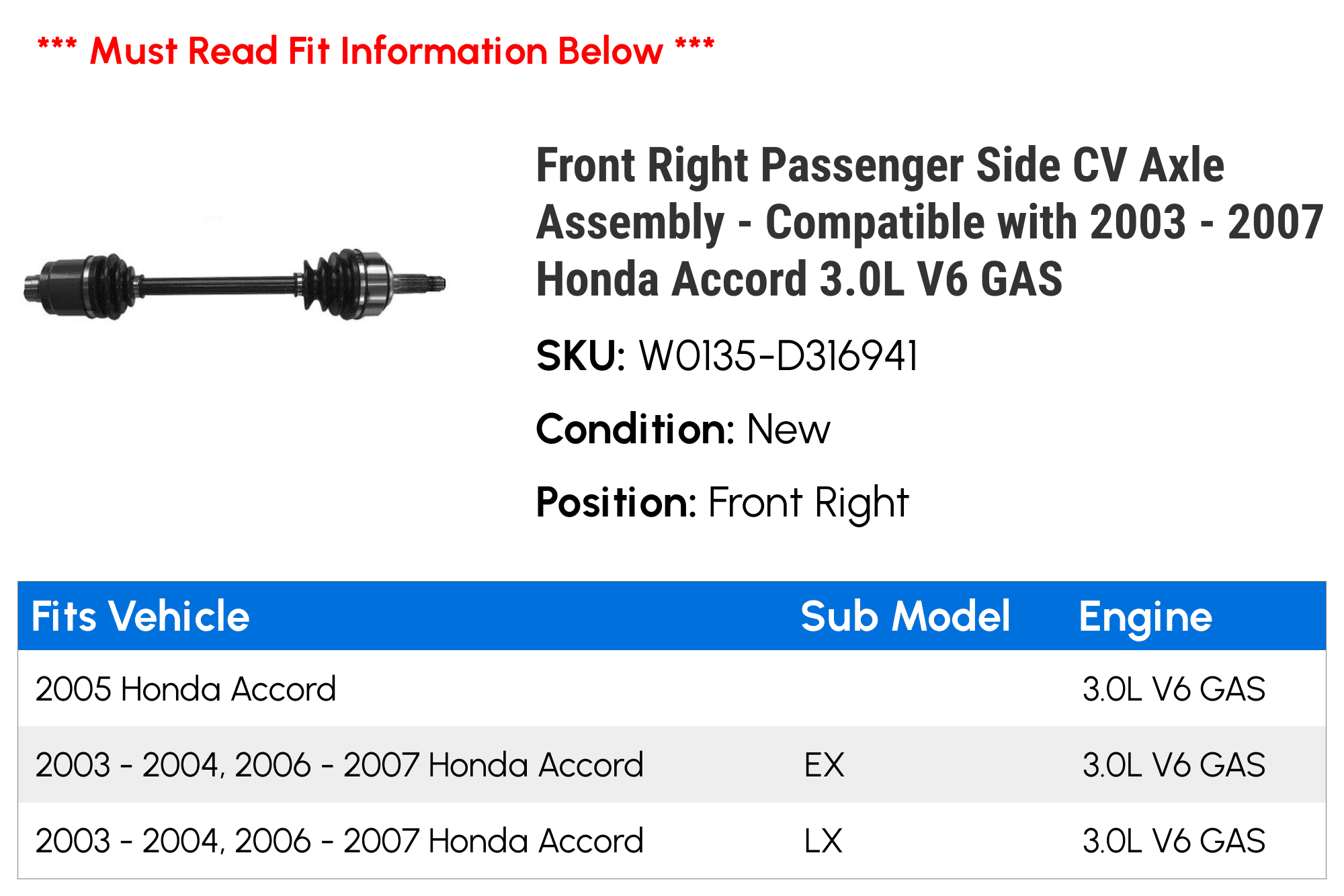 Will A Driver Side Cv Axle For Auto 4 Cyl Fit A Auto V6 In 2004 Honda Accord - Foto 6