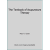 The Textbook of Acupuncture Therapy [Hardcover - Used]
