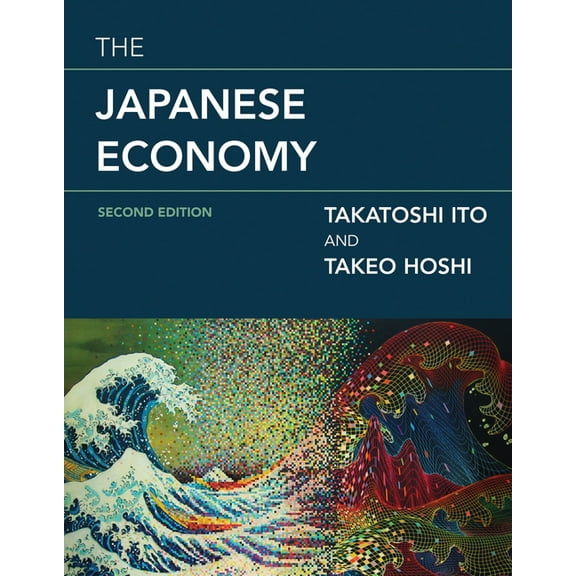 The Japanese Economy, Second Edition, (Hardcover)