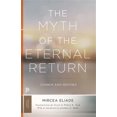 thumbnail image 1 of Pre-Owned The Myth of the Eternal Return Cosmos and History (Princeton Classics, 125) Paperback, 1 of 1