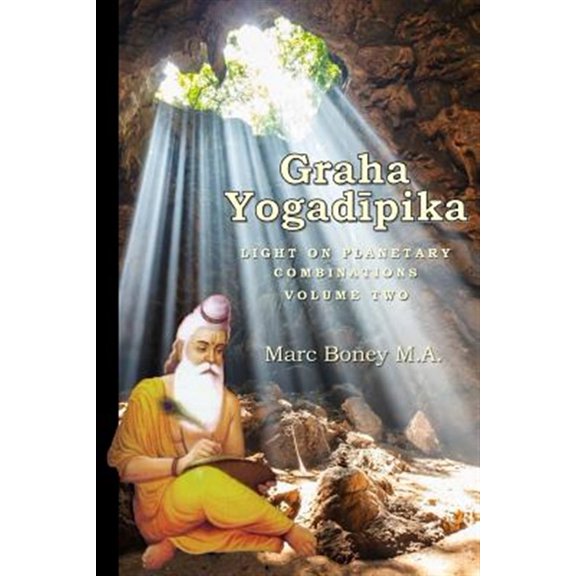 Pre-Owned Graha Yogadeepika: Light on Planetary Combinations (Paperback) by Marc Boney